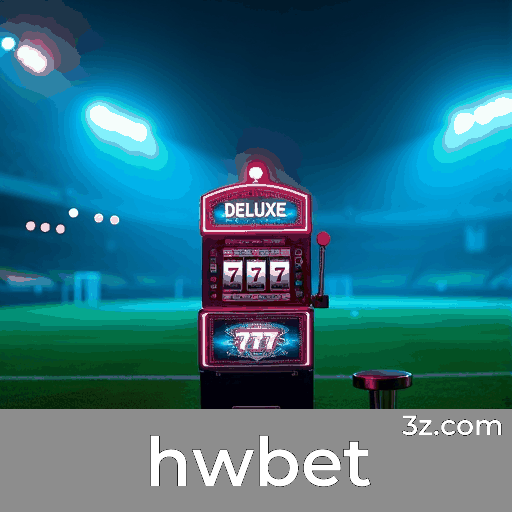 hwbet: Apostas Esportivas Profundas Focadas no Brasil